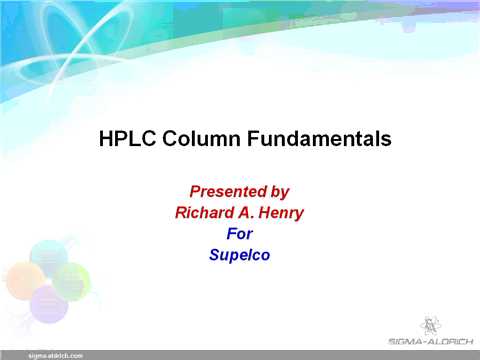 HPLC Web Seminars - HPLC Column Fundamentals