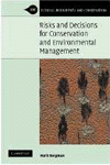 Risks and Decisions for Conservation and...
