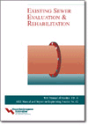 Existing Sewer Evaluation and Rehabilitation -...
