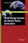 Wind Energy Systems for Electric Power Generation