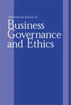 International Journal of Business Governance and Ethics (IJBGE)